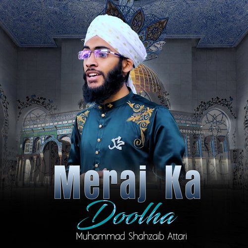Meraj Ka Doolha