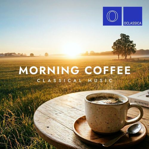 Morning Coffee Classical Music