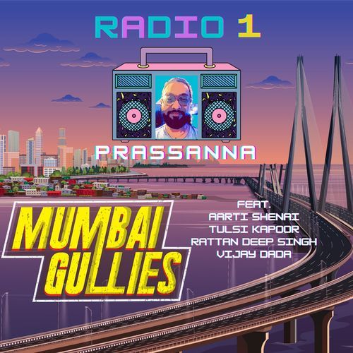 Mumbai Gullies Radio 1