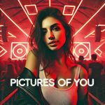 Pictures Of You (Techno)
