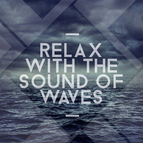 Relax with the Sound of Waves