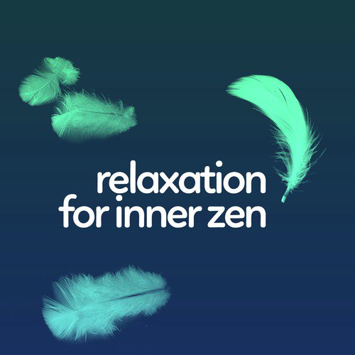 Relaxation for Inner Zen