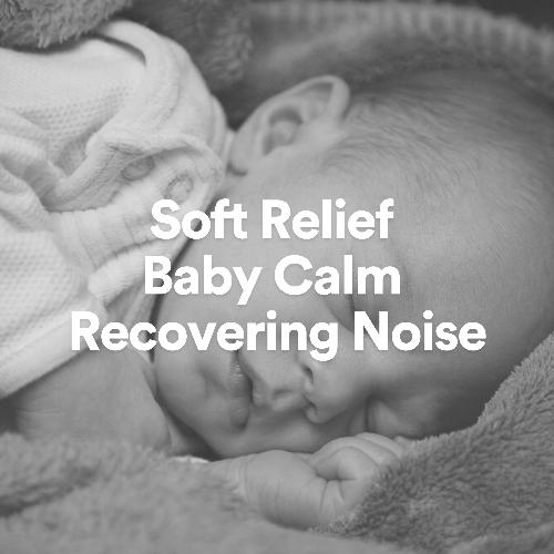 Soft Relief Baby Calm Recovering Noise_poster_image