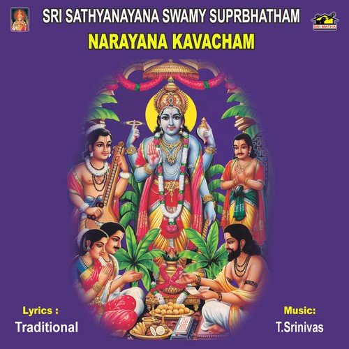 Sri Sathyanayana Swamy Suprabhatham Narayana Kavacham