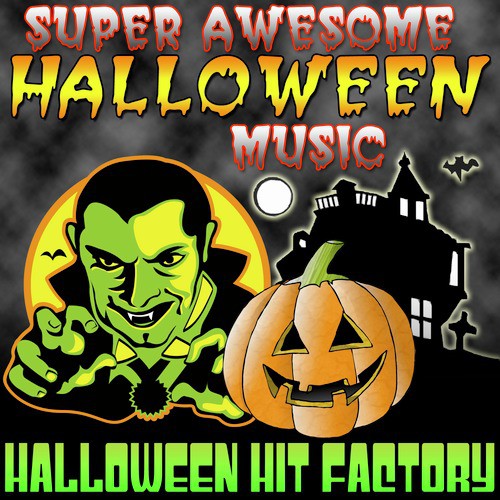 Super Awesome Halloween Music