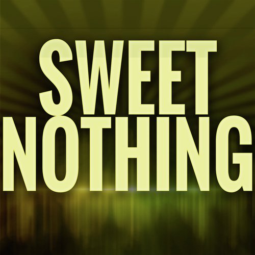 Sweet Nothing (Originally Performed by Calvin Harris and Florence Welch) (Karaoke Version)