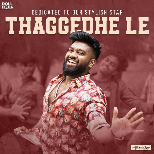 Thaggedhe Le (Dedicated To Our Stylish Star)
