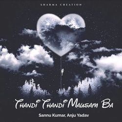 Thandi Thandi Mausam Ba-FBoyZiB5dQU