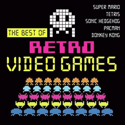 The Best of Retro Video Games