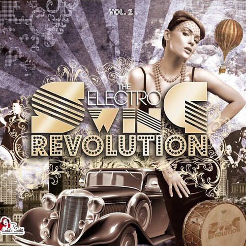 The Electro Swing Revolution (Vol. 2)