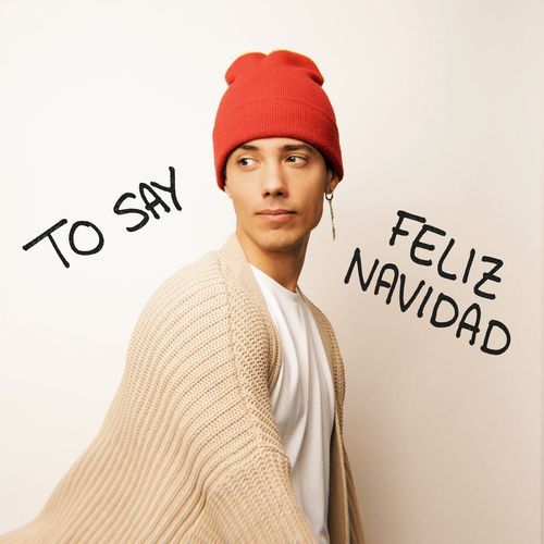 To Say Feliz Navidad