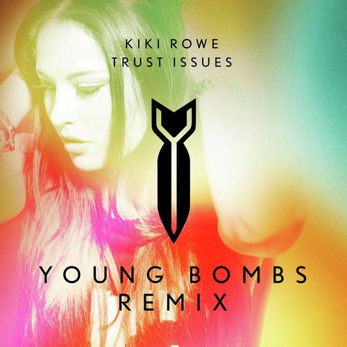 Trust Issues (Young Bombs Remix)_poster_image