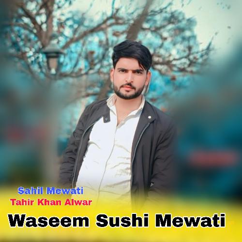 Waseem Sushi Mewati