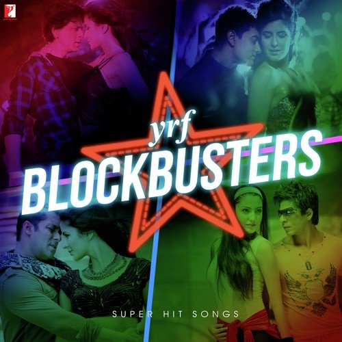 YRF Blockbusters - Super Hit Songs