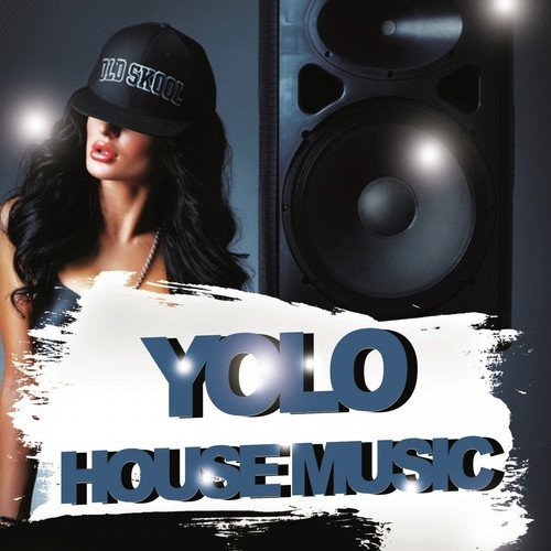 Yolo House Music