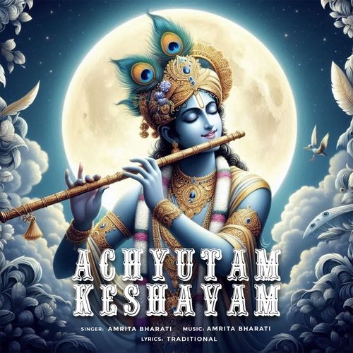 Achyutam Keshavam