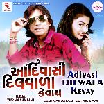 Adivasi Dilwala Kevay