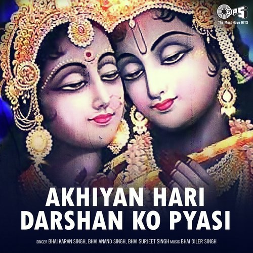 Akhiyan Hari Darshan Ko Pyasi