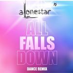 All Falls Down (EDM Remix)
