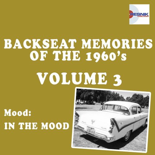 Backseat Memories of the 1960's - Vol. 3