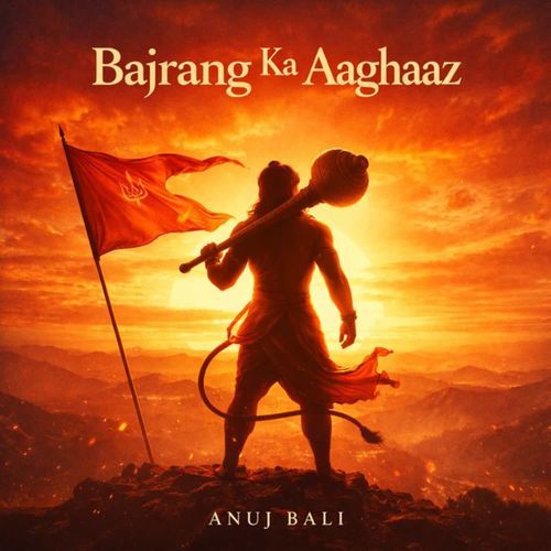 Bajrang Ka Aaghaaz