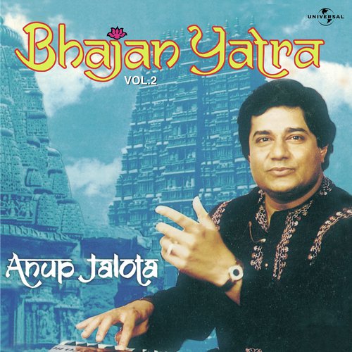 Bhajan Yatra  Vol.  2