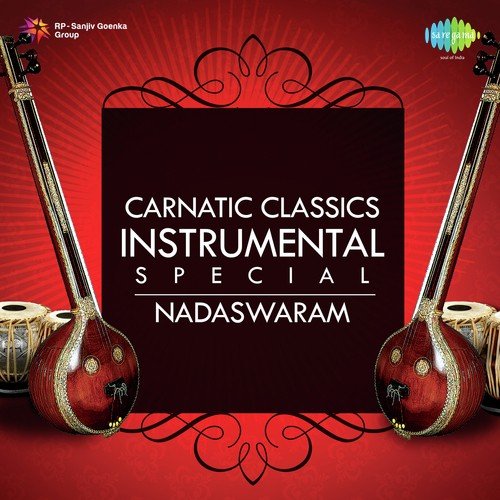 Carnatic Classics - Nadaswaram