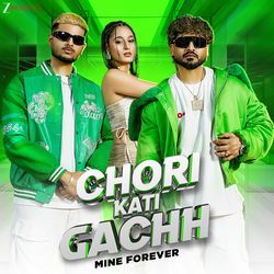 Chori Kati Gachh (From "Mine Forever")