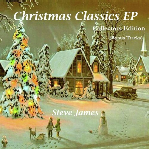 Christmas Classics EP (Collectors Edition) [Bonus Tracks]