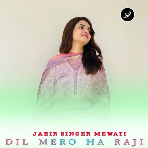 DIL MERO HA RAJI