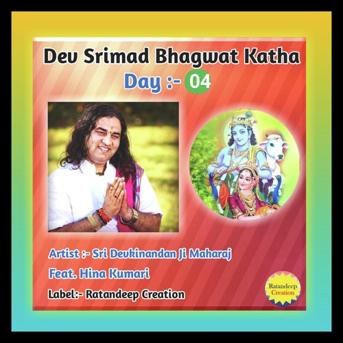 Dev Srimad Bhagwat Katha Day 04 Songs Download - Free Online Songs ...