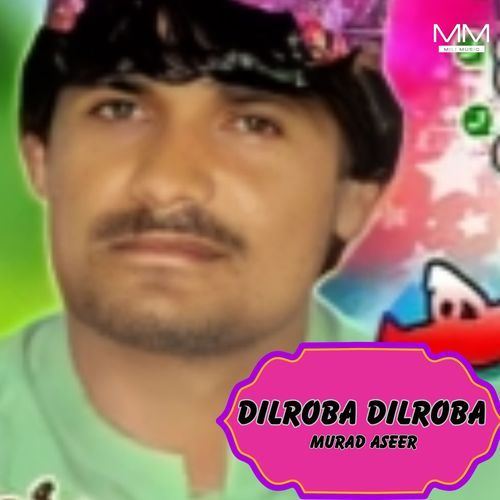 Dilroba Dilroba