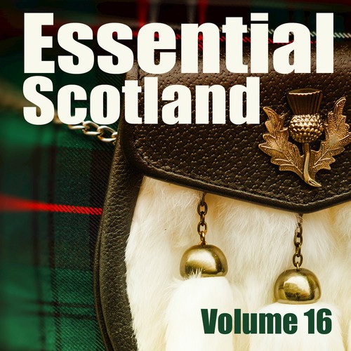 Essential Scotland, Vol. 16