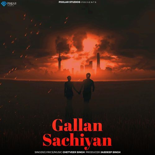 Gallan Sachiyan