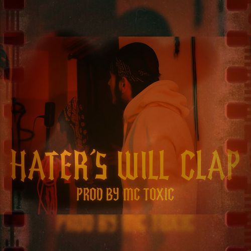 HATER`S WILL CLAP
