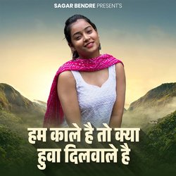 Ham Kale Hai To Kya Huwa Dilwale Hai-SAE4Bj9Jc1I