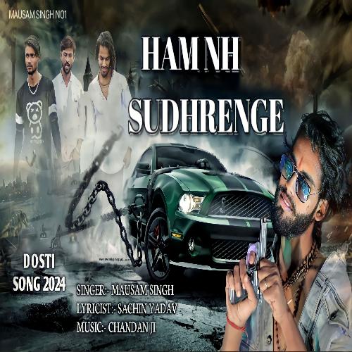 Hum Nahi Sudhrenge (Hindi)