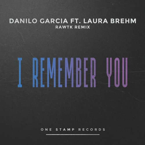 I Remember You (Rawtk Remix)_poster_image