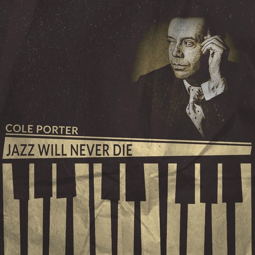 Jazz Will Never Die (Remastered)