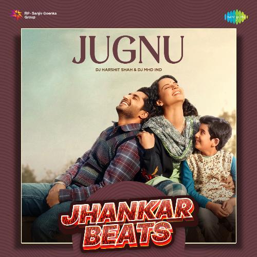 Jugnu - Jhankar Beats