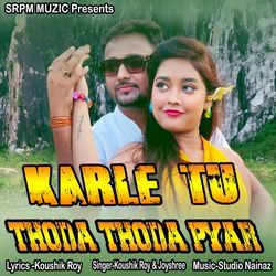 Karle Tu Thoda Thoda Pyar
