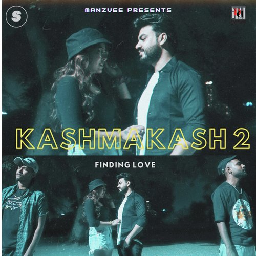 Kashmakash 2 (Finding Love)