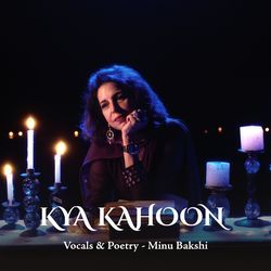 Kya Kahoon-BTBfeh1-W3Y