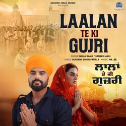 Laalan Te Ki Gujri
