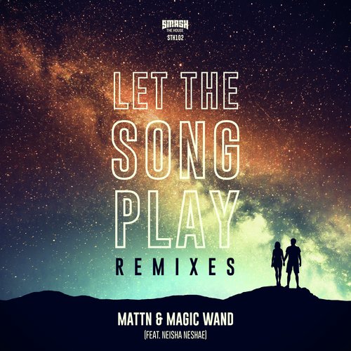 Let The Song Play (D'Angello & Francis Remix)