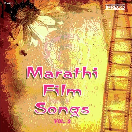 Marathi Film Songs Vol 3