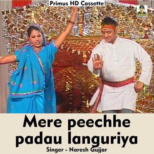 Mere peechhe padau languriya (Hindi Song)