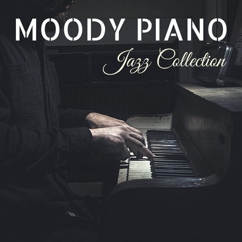 Moody Piano Jazz Collection - Relaxation Music for Babies, Toddlers & Newborns