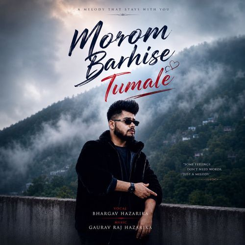 Morom Barhise Tumale