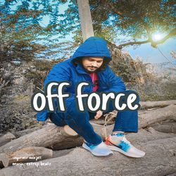 Off force-EQ8PCD5EaGA